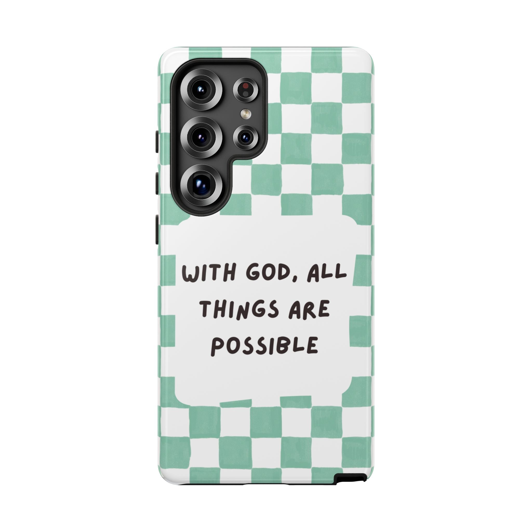 "With God, All Things Are Possible" Non MagSafe Phone Case