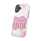 Have Faith Pink Butterfly Phone Case