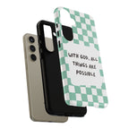 "With God, All Things Are Possible" Non MagSafe Phone Case