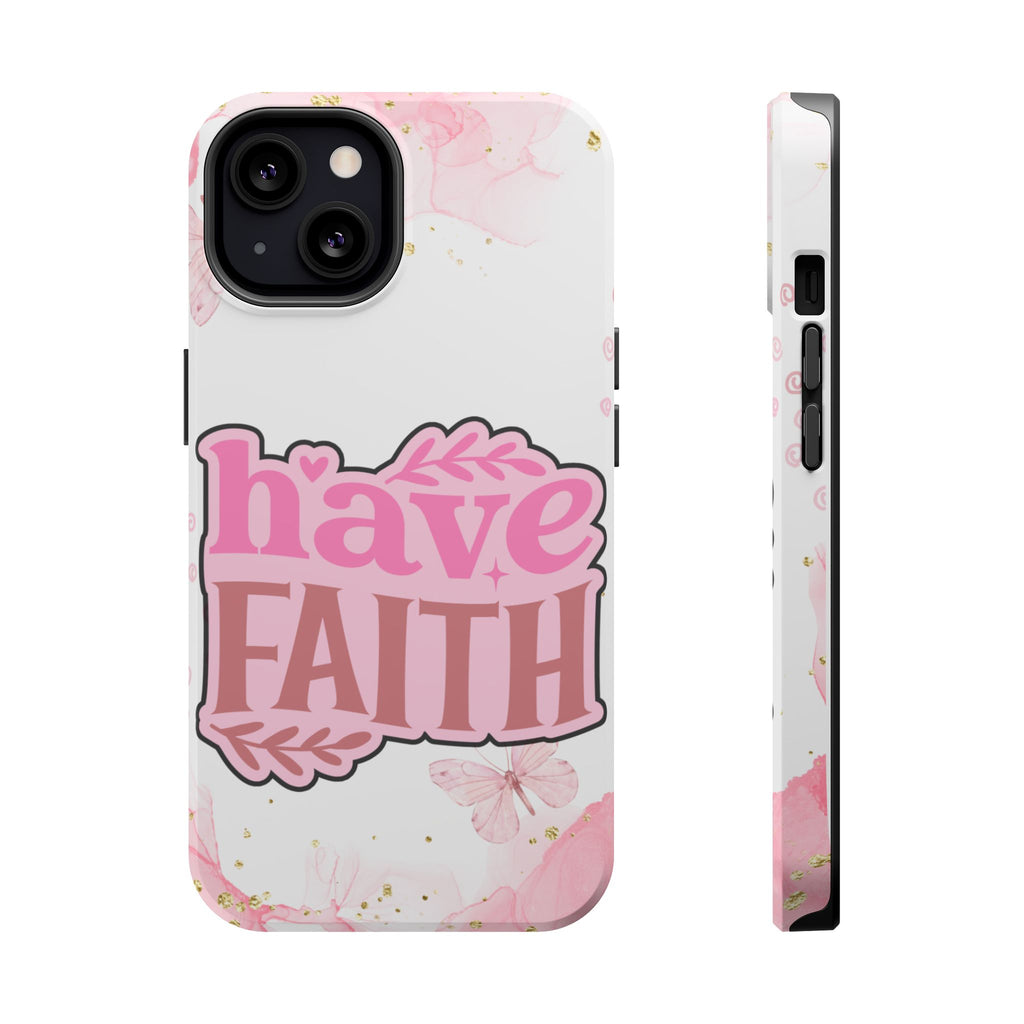 Have Faith Pink Butterfly Phone Case