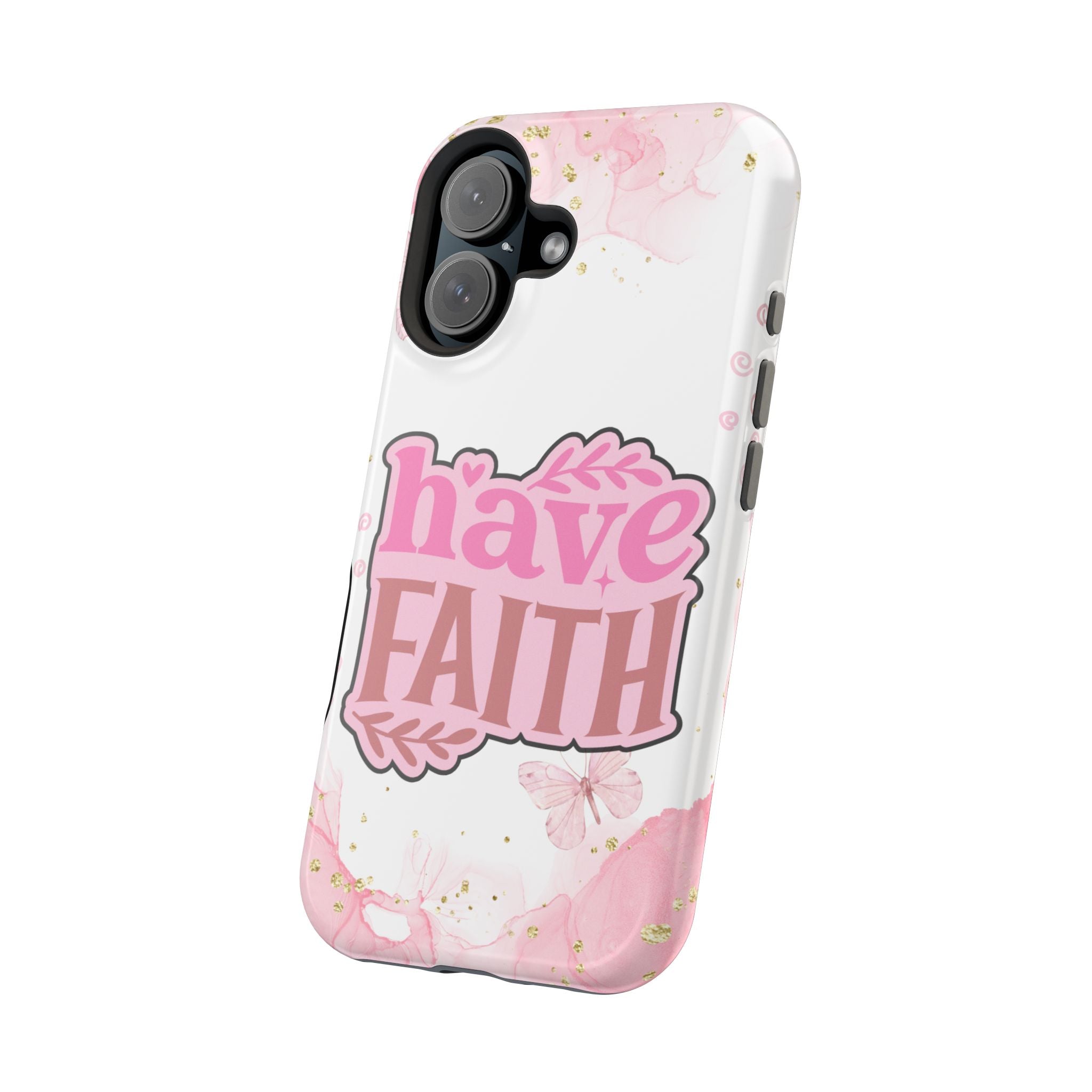 Have Faith Pink Butterfly Phone Case
