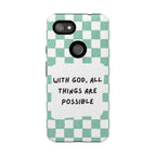 "With God, All Things Are Possible" Non MagSafe Phone Case