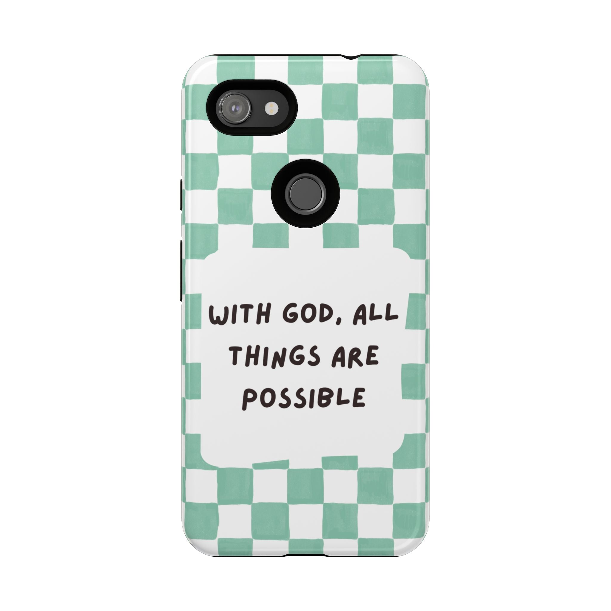 "With God, All Things Are Possible" Non MagSafe Phone Case