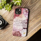 Matthew 6:28 Floral Samsung/Android Phone Case