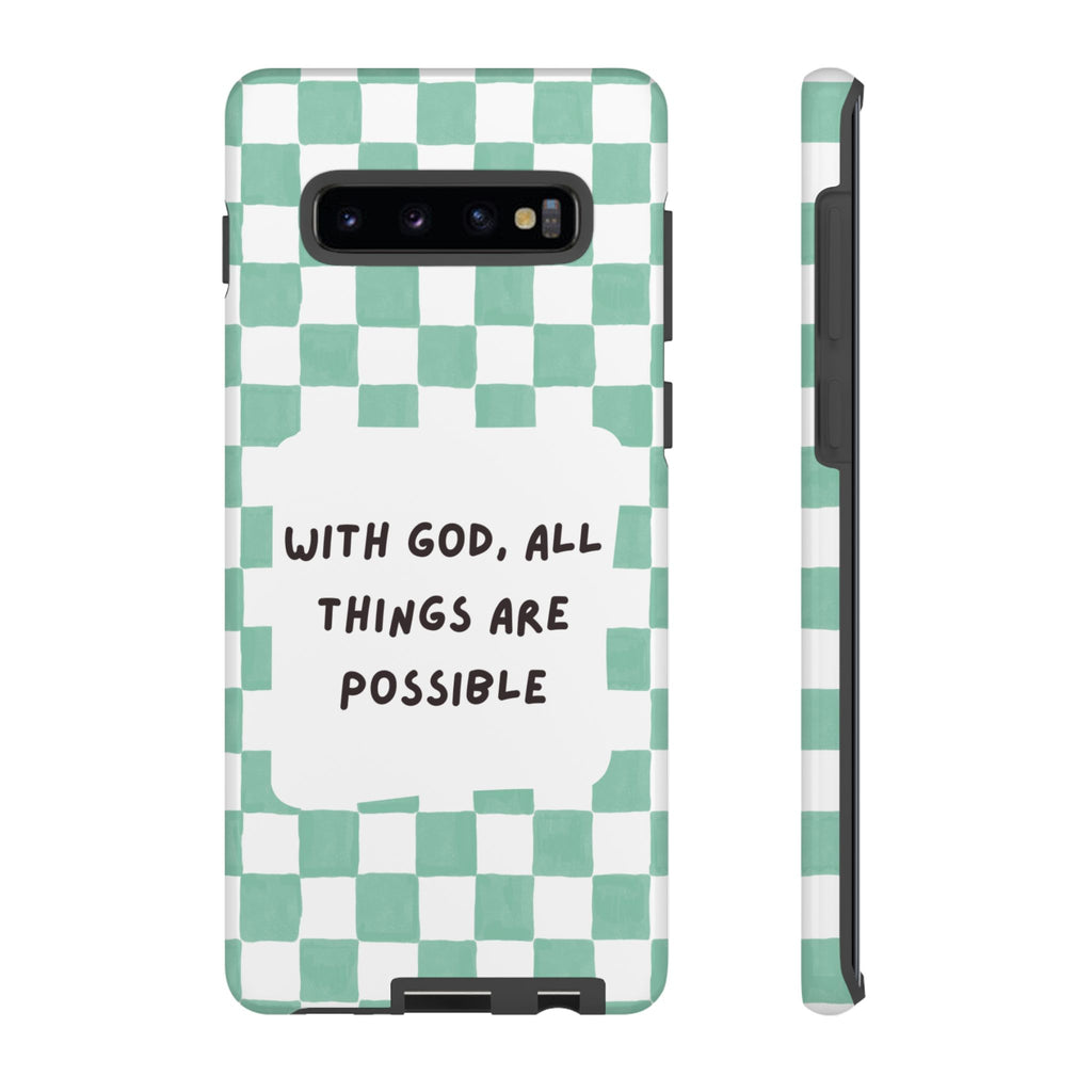 "With God, All Things Are Possible" Non MagSafe Phone Case