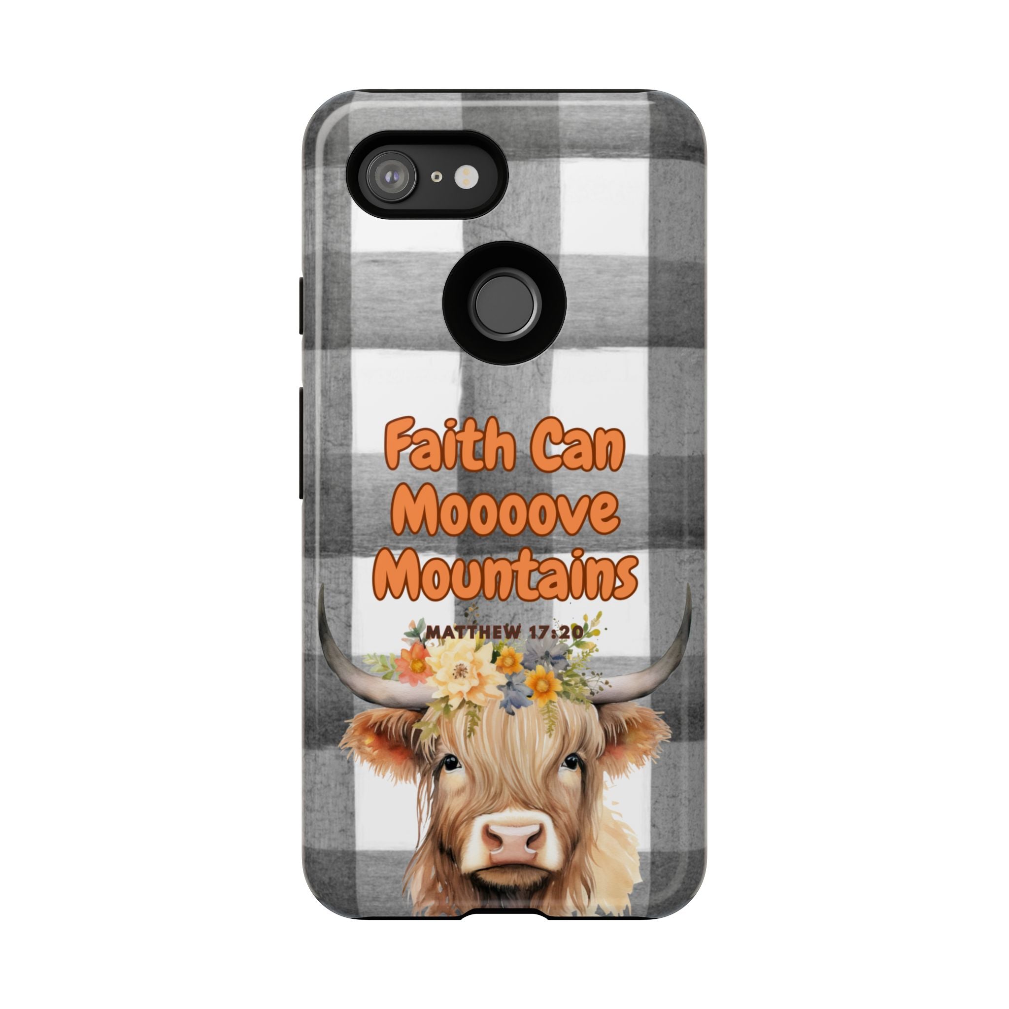 Faith Can Mooooove Mountains Phone Case