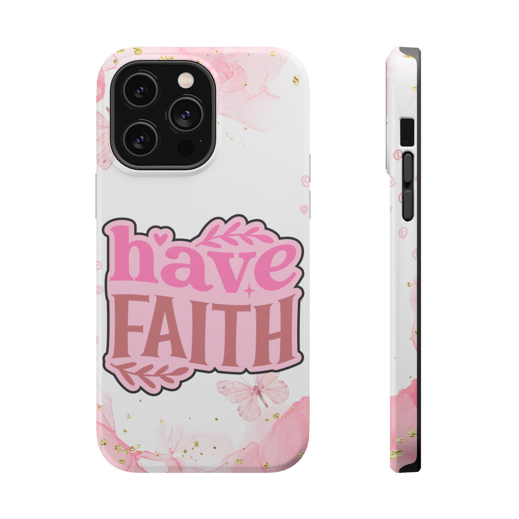 Have Faith Pink Butterfly Phone Case