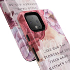 Matthew 6:28 Floral Samsung/Android Phone Case