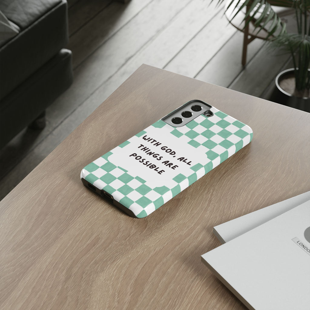 "With God, All Things Are Possible" Non MagSafe Phone Case