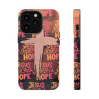 Jesus Restores Hope Phone Case