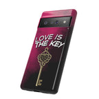 Love is the Key Phone Case