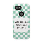 "With God, All Things Are Possible" Non MagSafe Phone Case