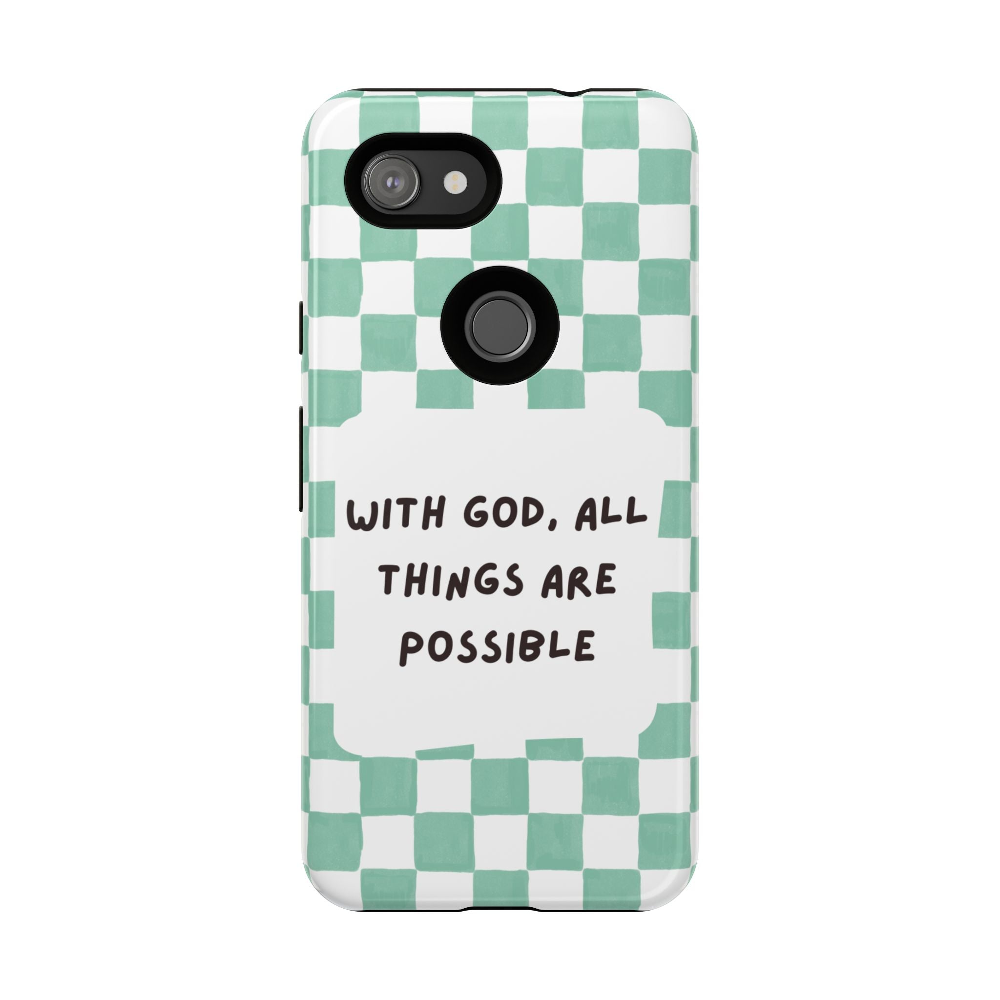 "With God, All Things Are Possible" Non MagSafe Phone Case