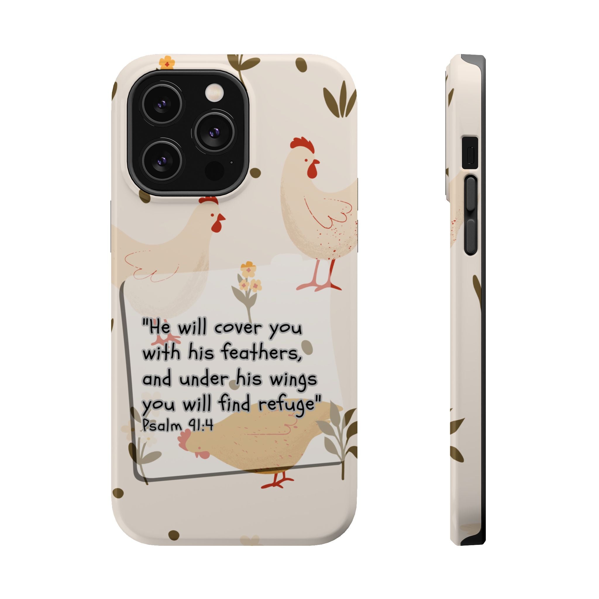 Psalm 91:4 Chicken Phone Case