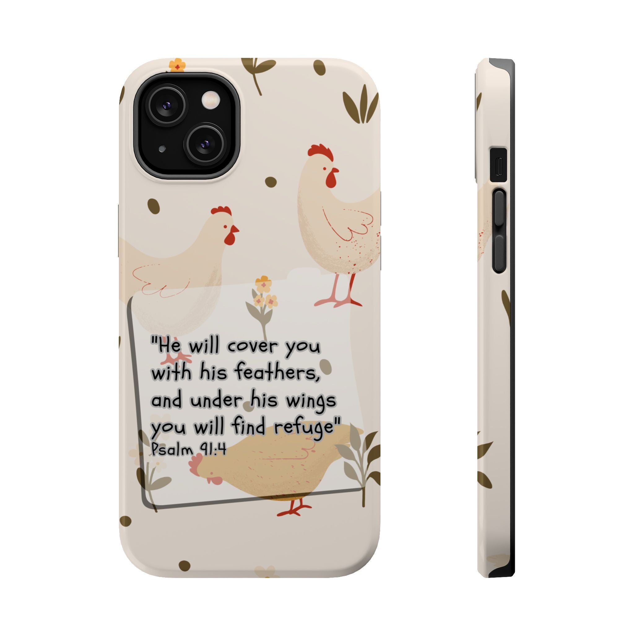 Psalm 91:4 Chicken Phone Case