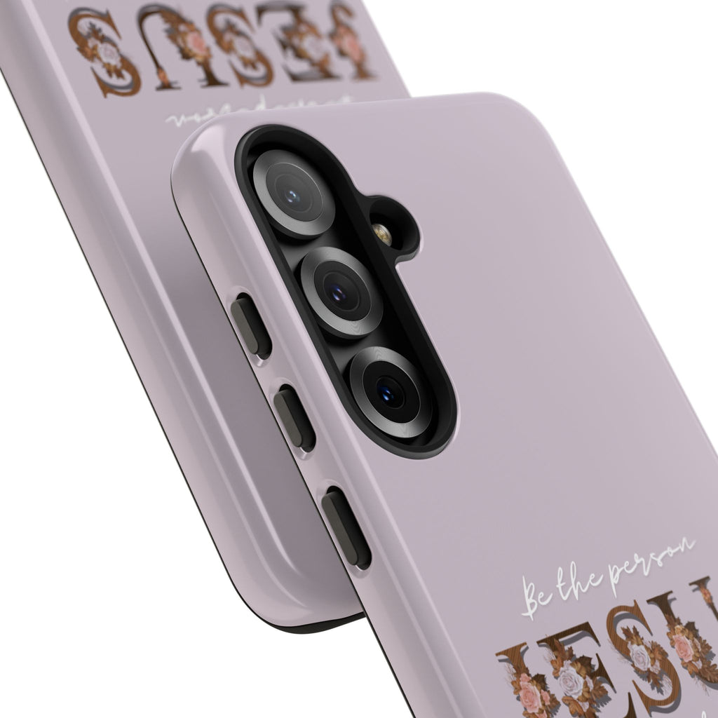 Be the person Jesus would want