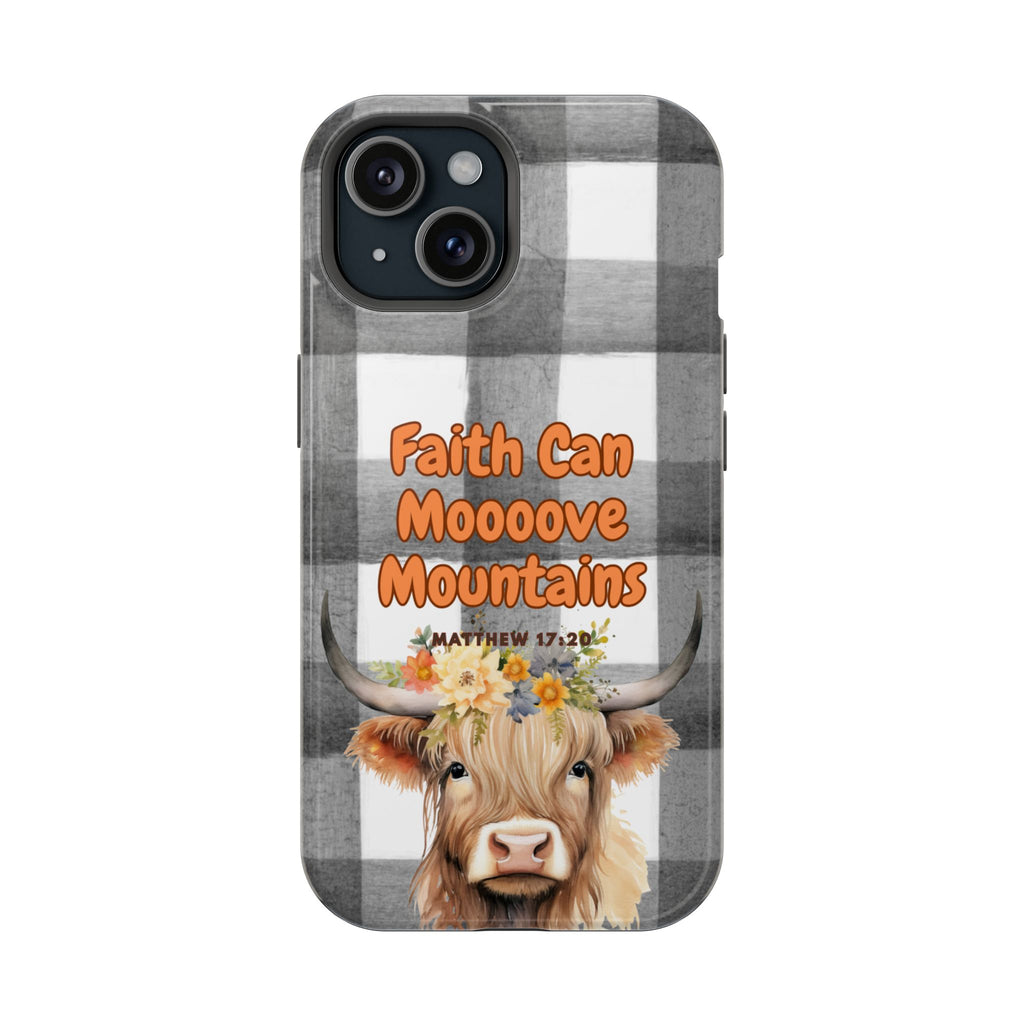 Faith Can Moooove Mountains Phone Case