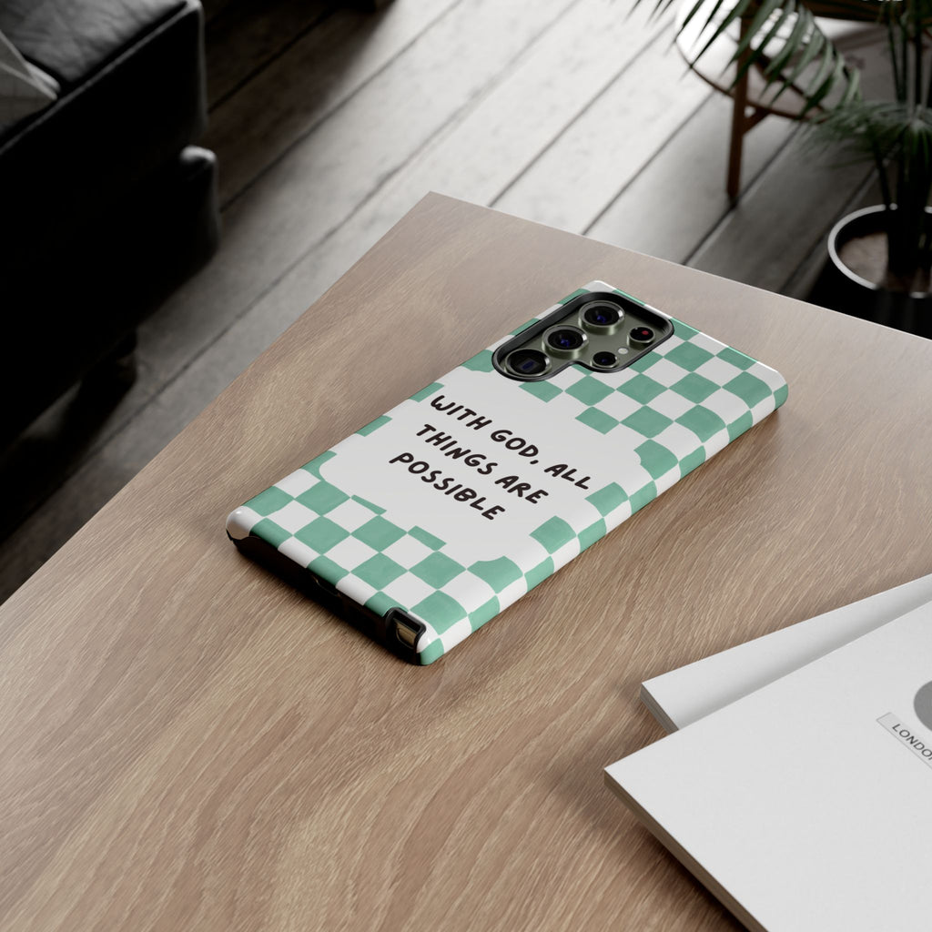 "With God, All Things Are Possible" Non MagSafe Phone Case