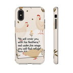 Psalm 91:4 Chicken Phone Case