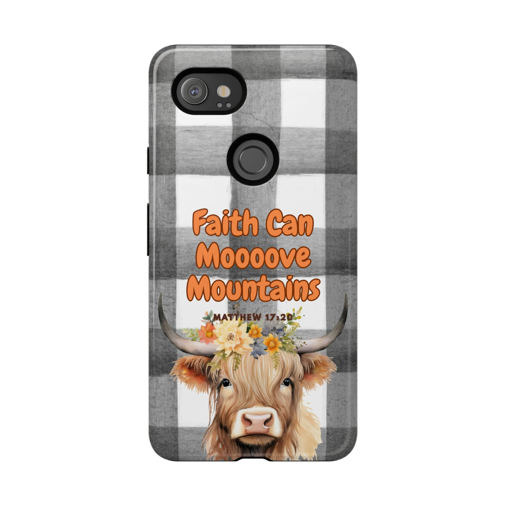 Faith Can Mooooove Mountains Phone Case