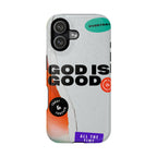 God is Good Phone Case