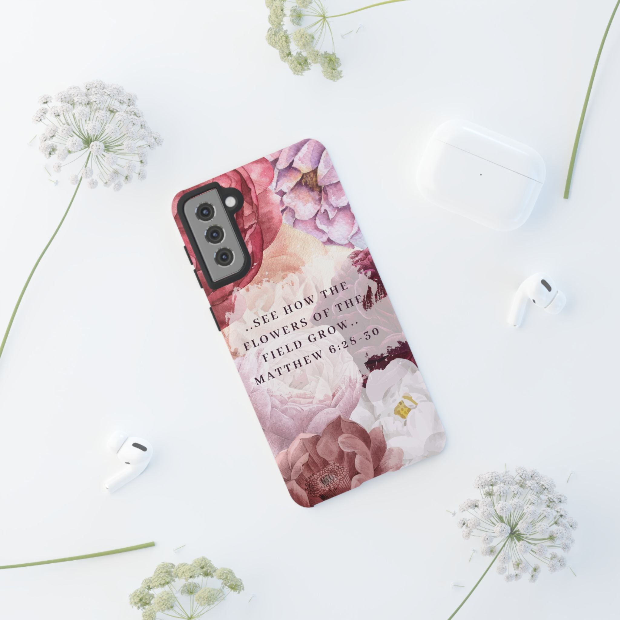 Matthew 6:28 Floral Samsung/Android Phone Case