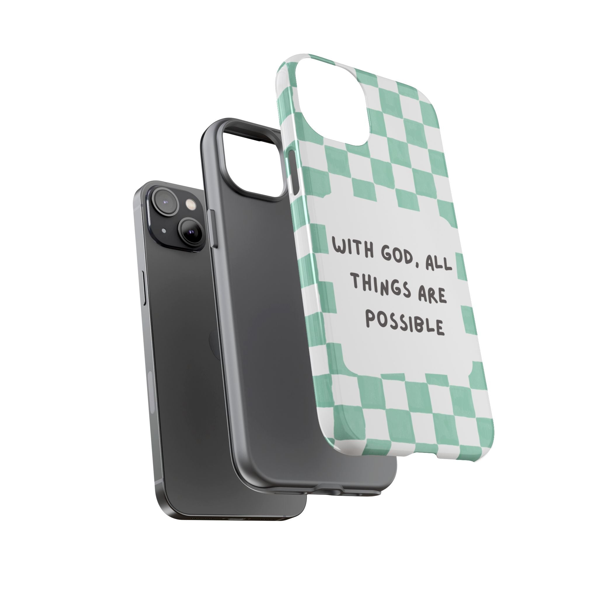 "With God, All Things Are Possible" Non MagSafe Phone Case