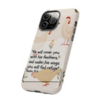 Psalm 91:4 Chicken Phone Case