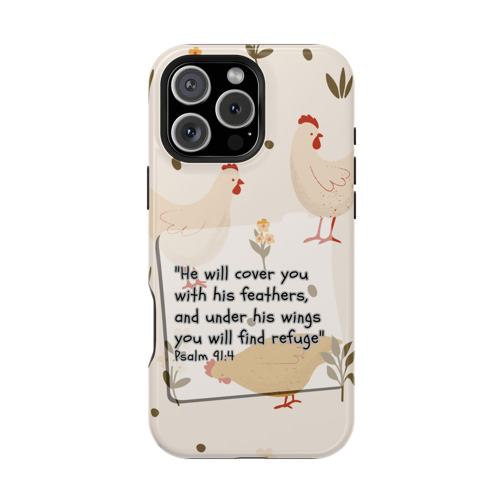 Psalm 91:4 Chicken Phone Case