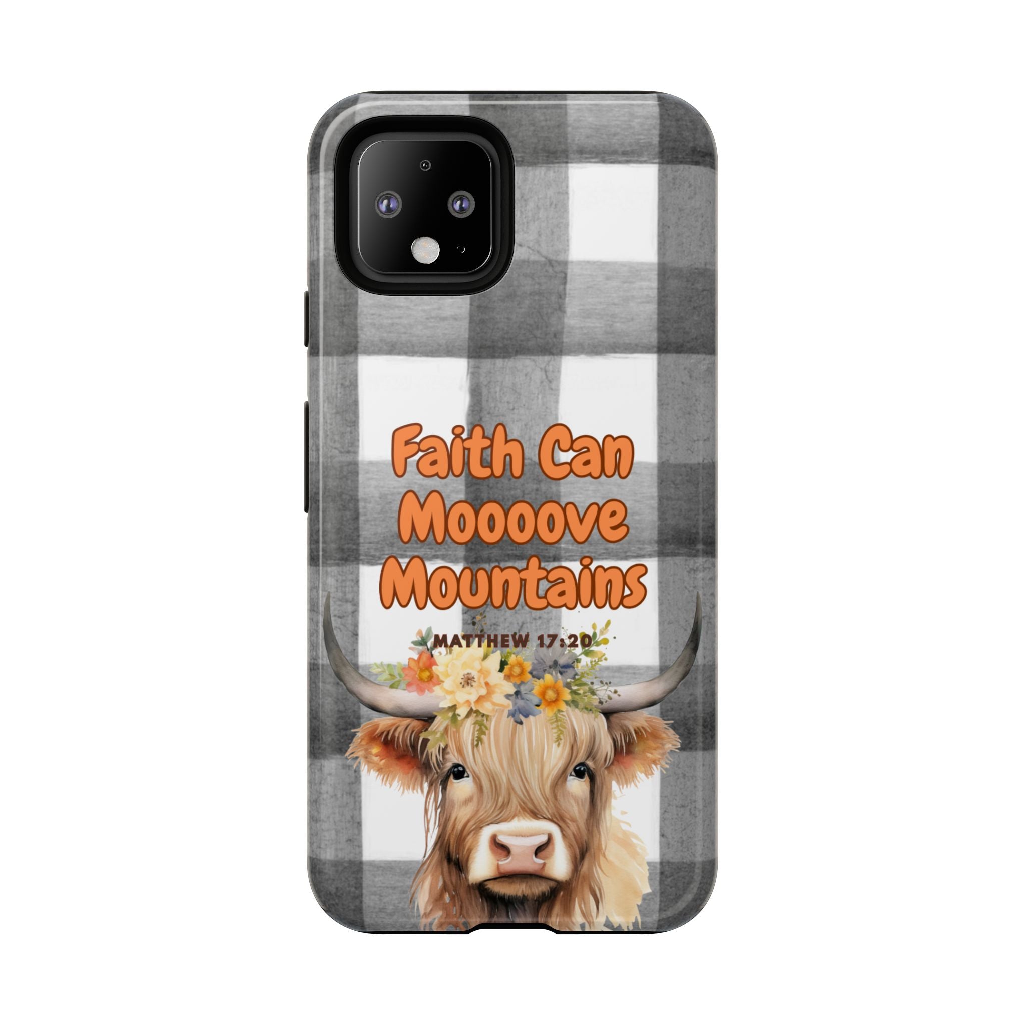 Faith Can Mooooove Mountains Phone Case