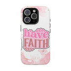 Have Faith Pink Butterfly Phone Case