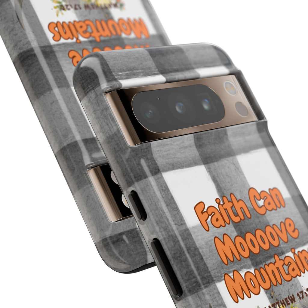 Faith Can Mooooove Mountains Phone Case