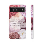 Matthew 6:28 Floral Samsung/Android Phone Case