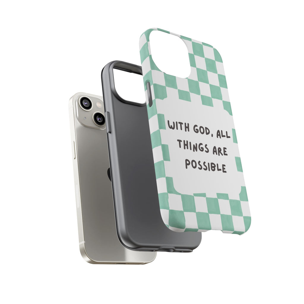 "With God, All Things Are Possible" Non MagSafe Phone Case