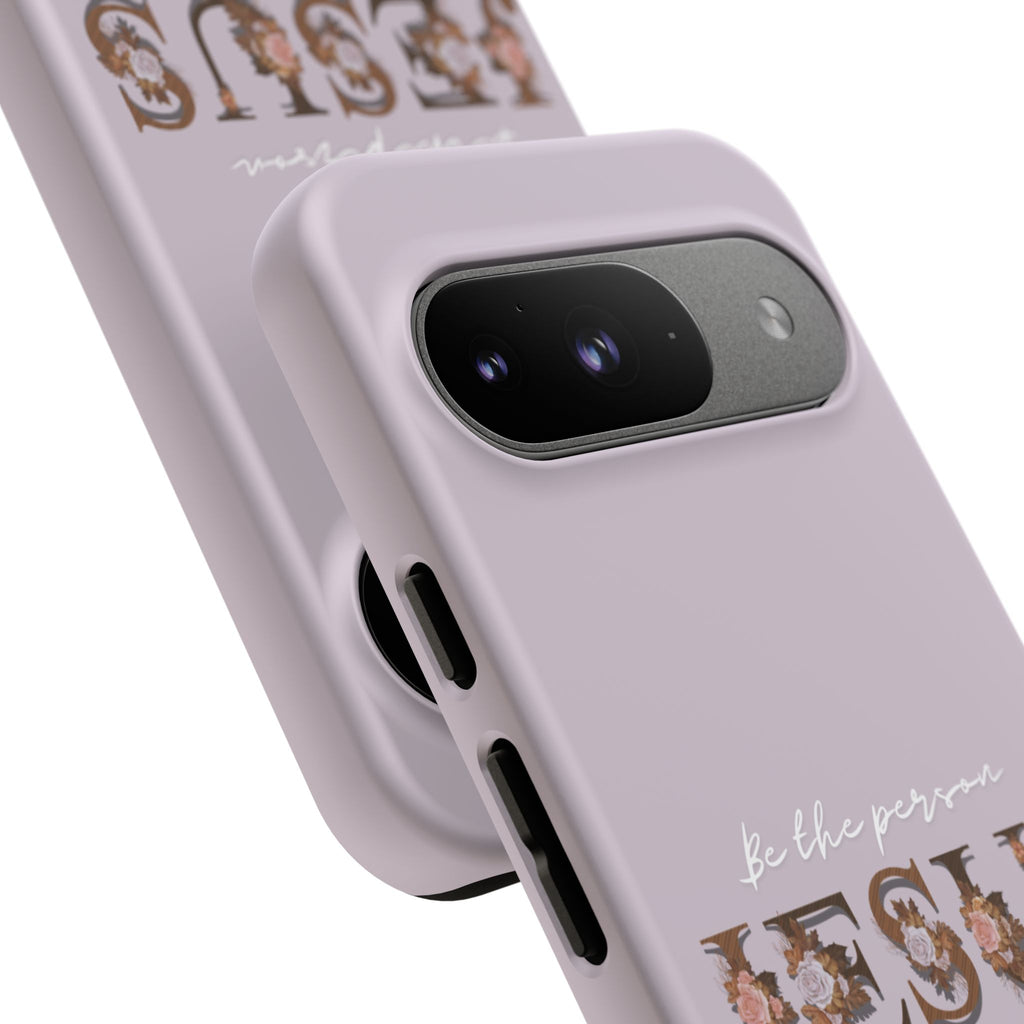 Be the person Jesus would want