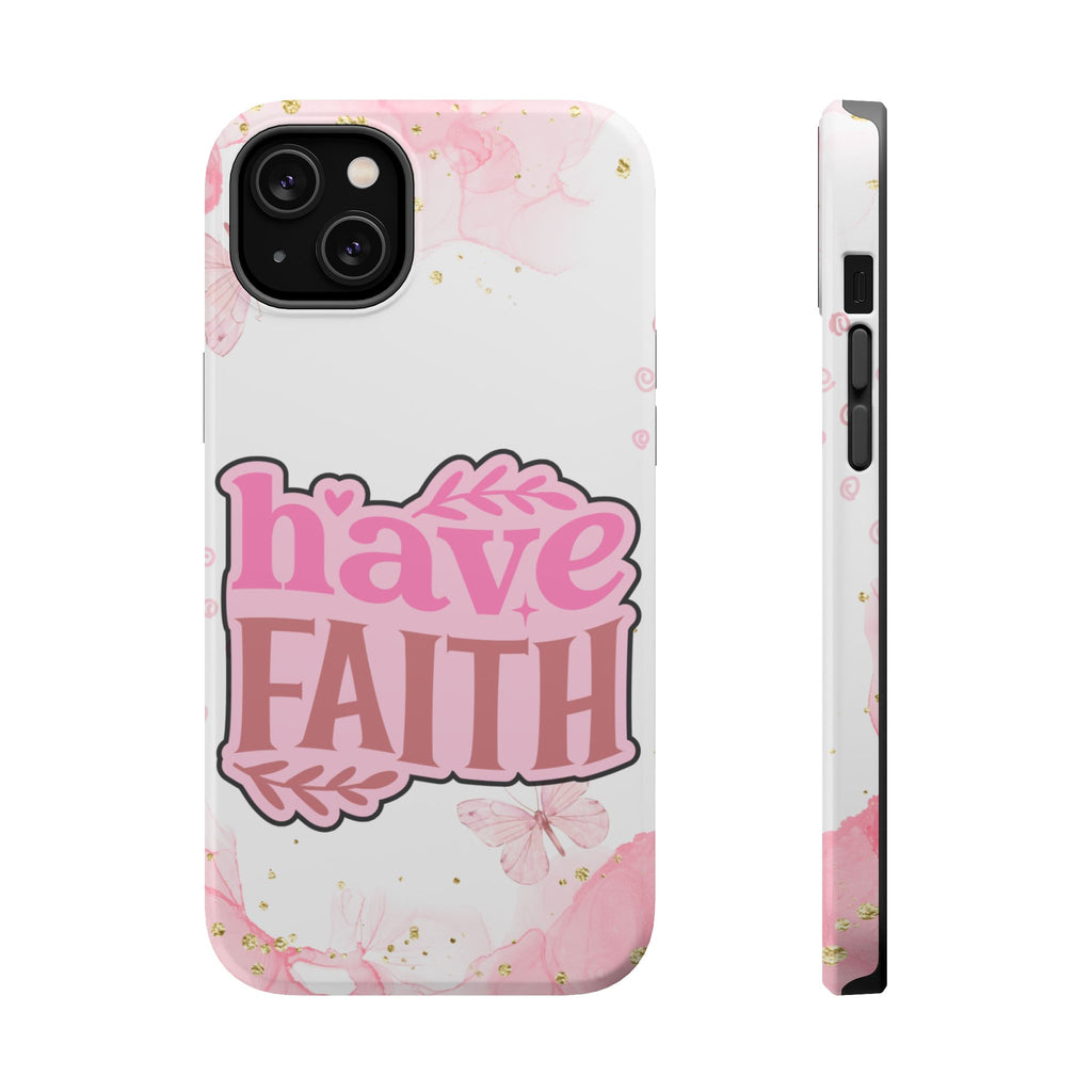 Have Faith Pink Butterfly Phone Case