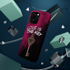 Love is the Key Phone Case