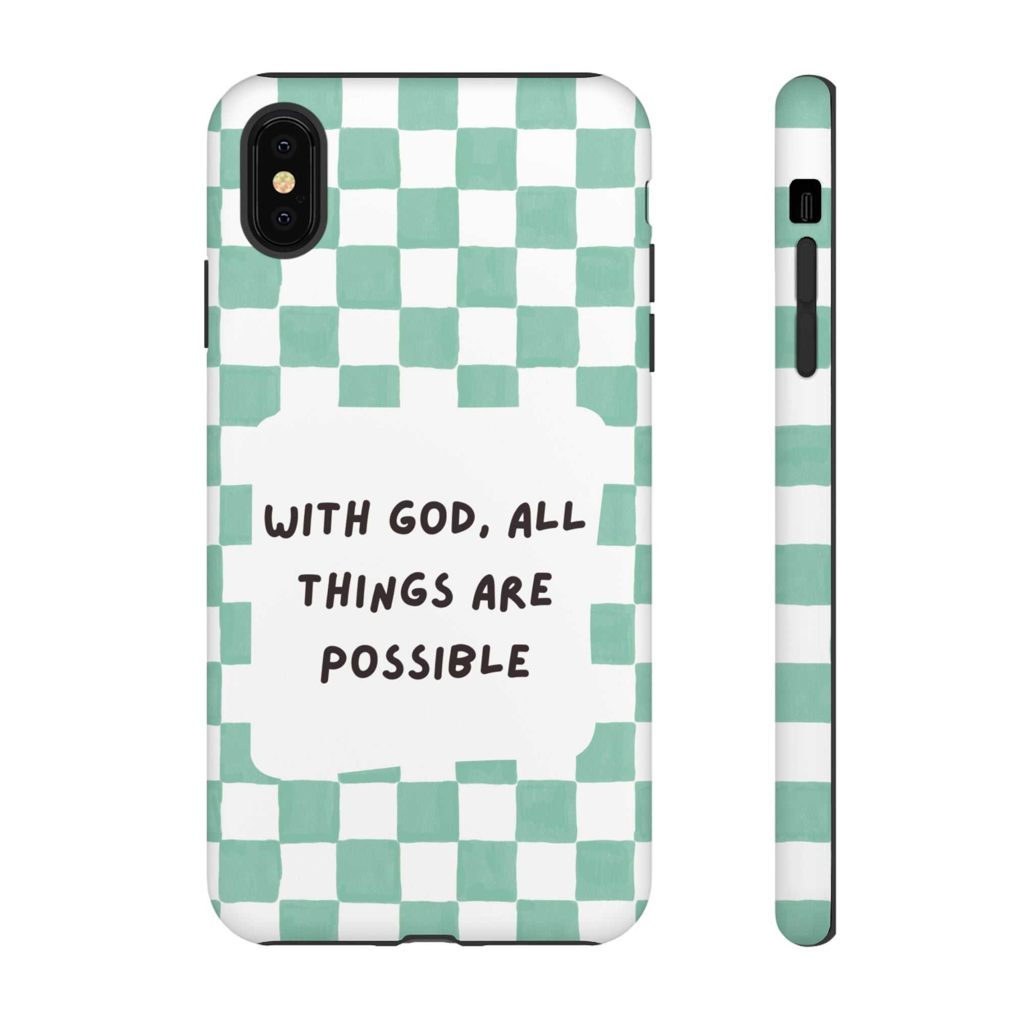 "With God, All Things Are Possible" Non MagSafe Phone Case