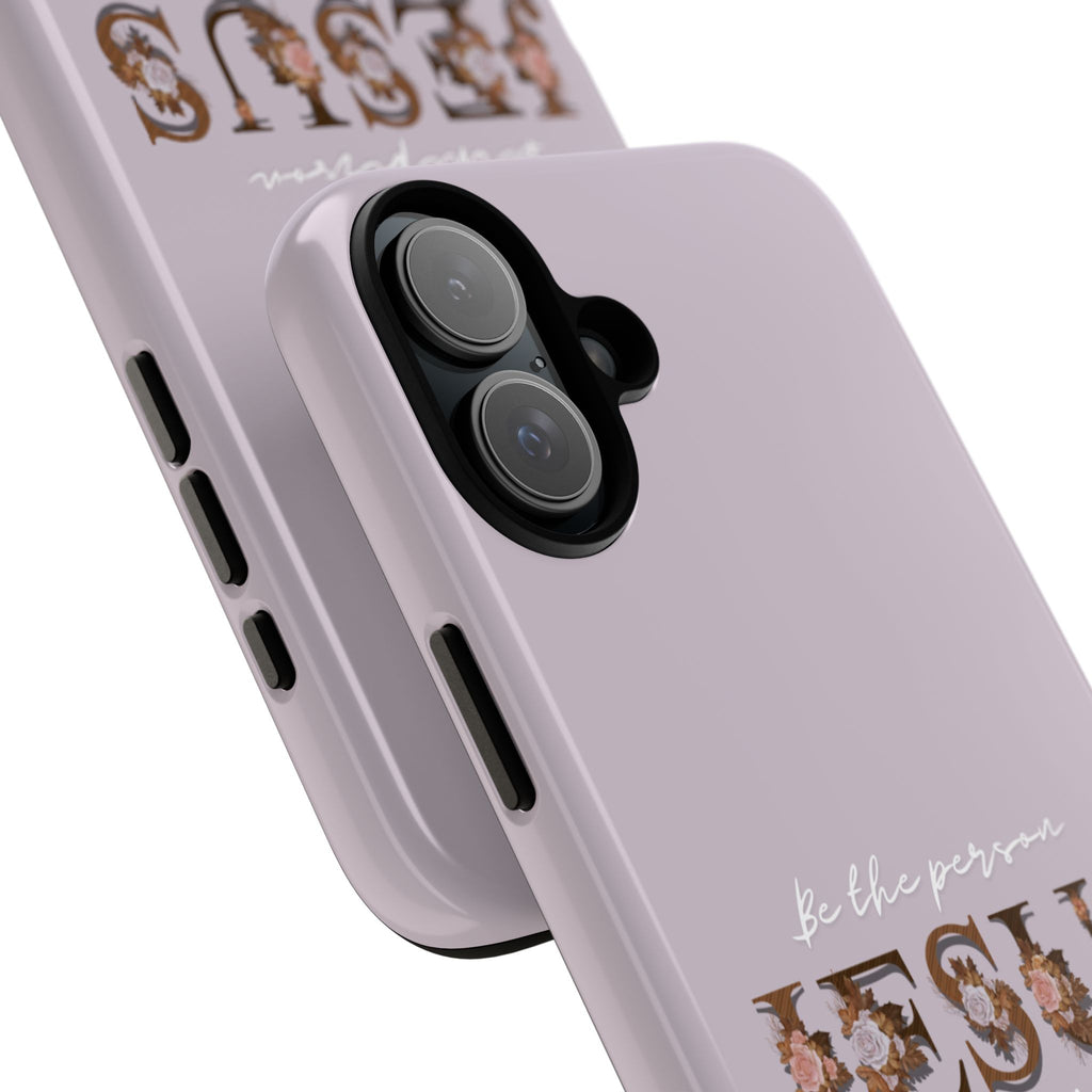 Be the person Jesus would want