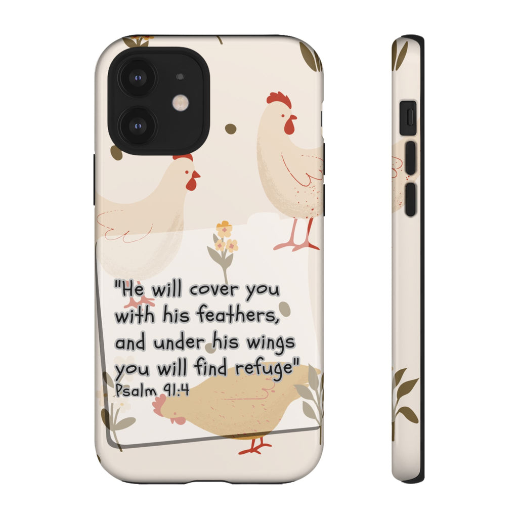 Psalm 91:4 Chicken Phone Case