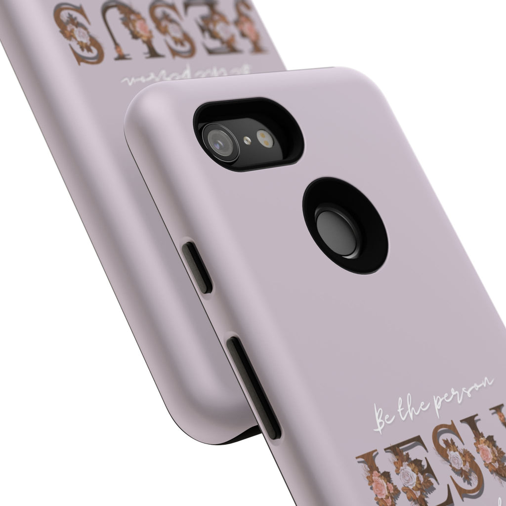 Be the person Jesus would want