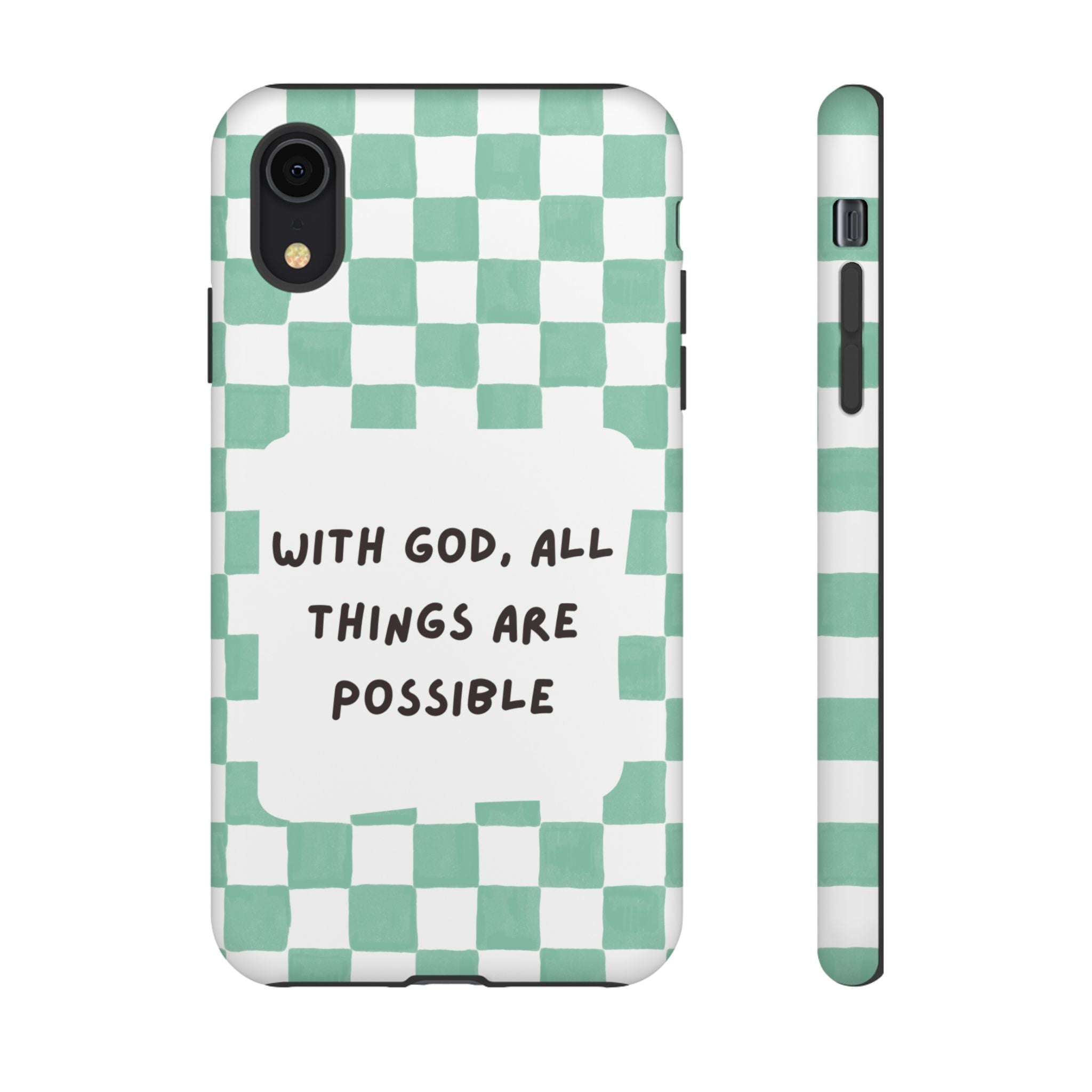 "With God, All Things Are Possible" Non MagSafe Phone Case