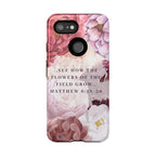 Matthew 6:28 Floral Samsung/Android Phone Case