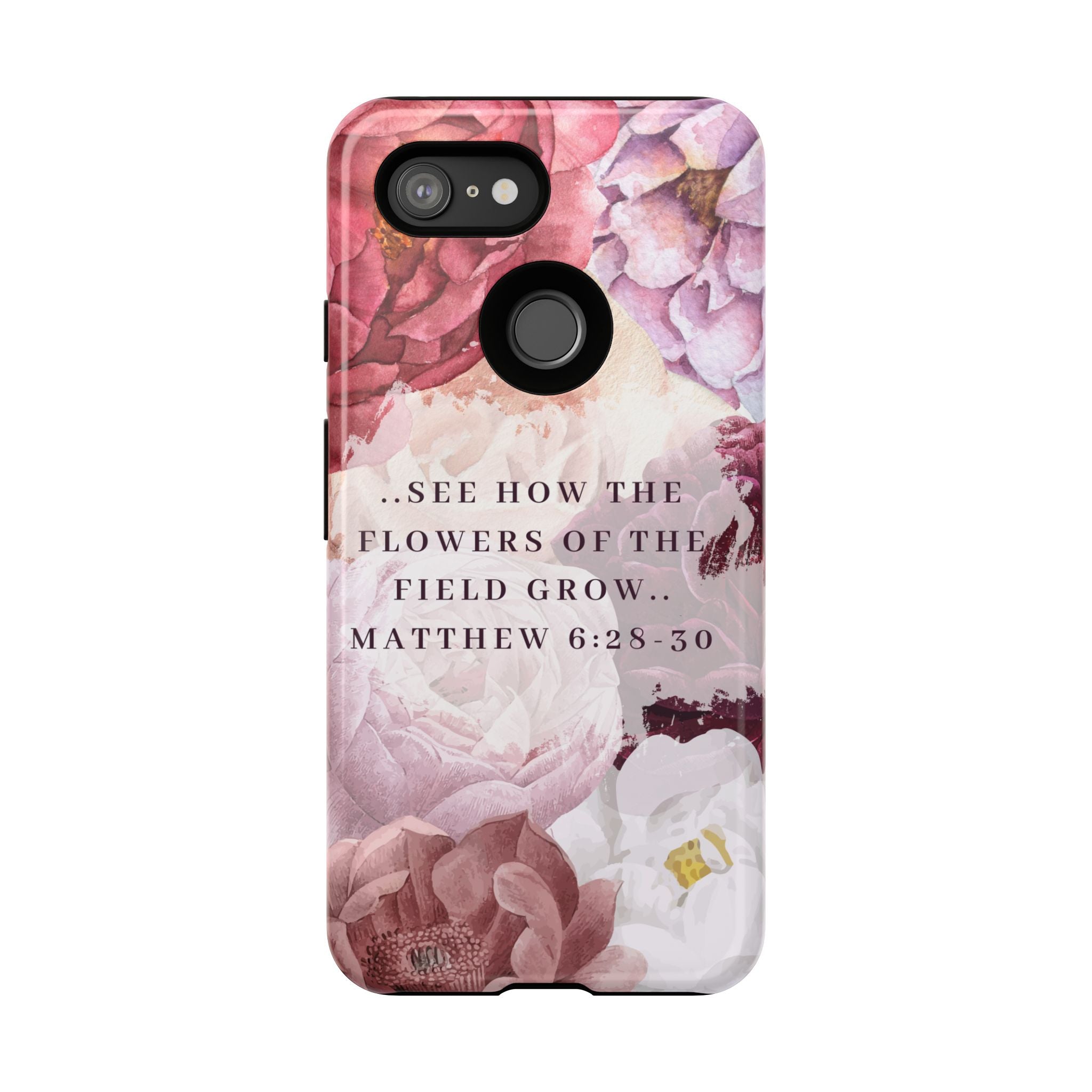 Matthew 6:28 Floral Samsung/Android Phone Case