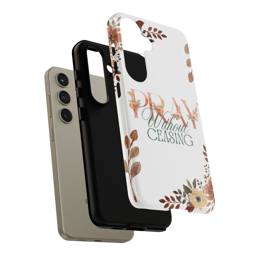 Pray Without Ceasing phone case