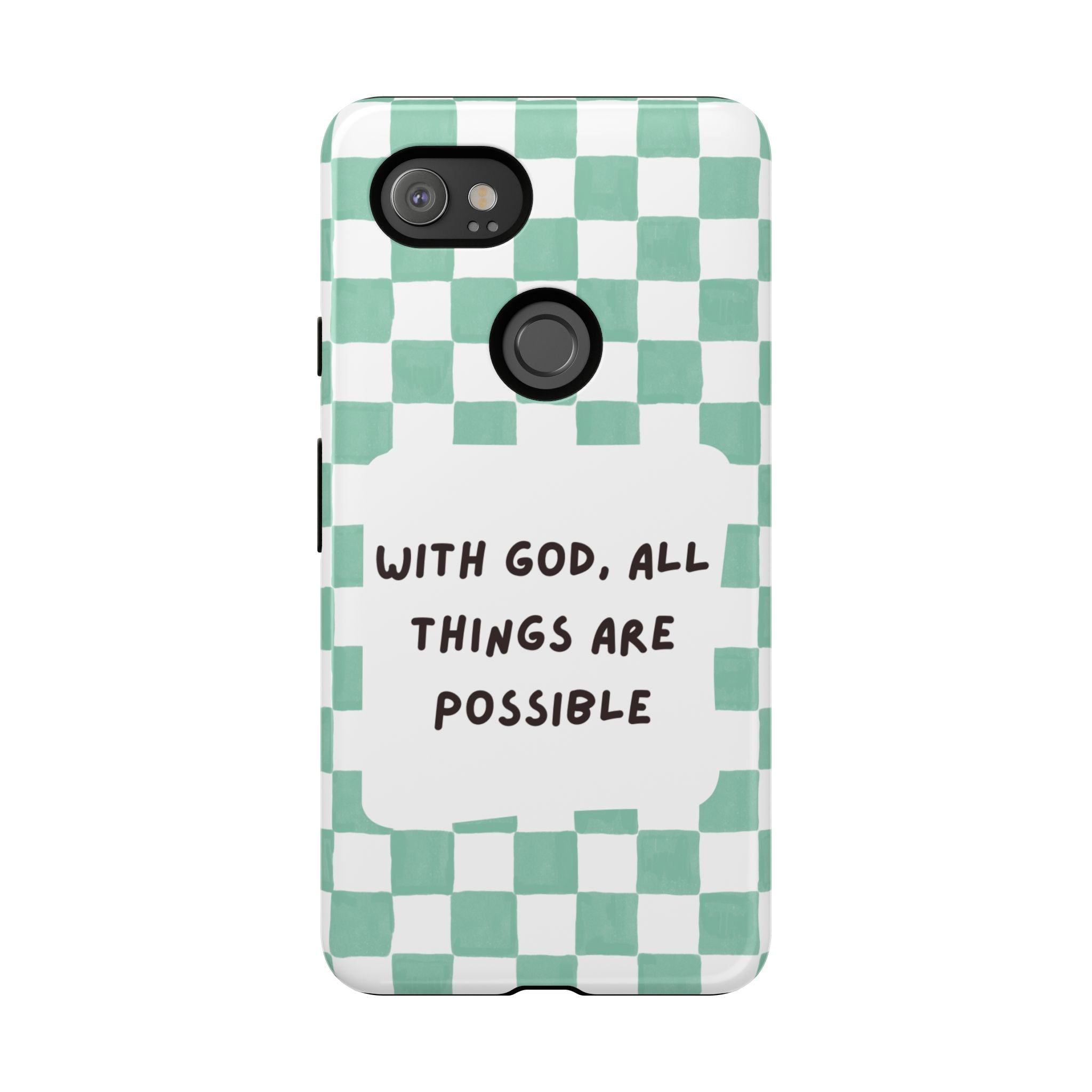 "With God, All Things Are Possible" Non MagSafe Phone Case