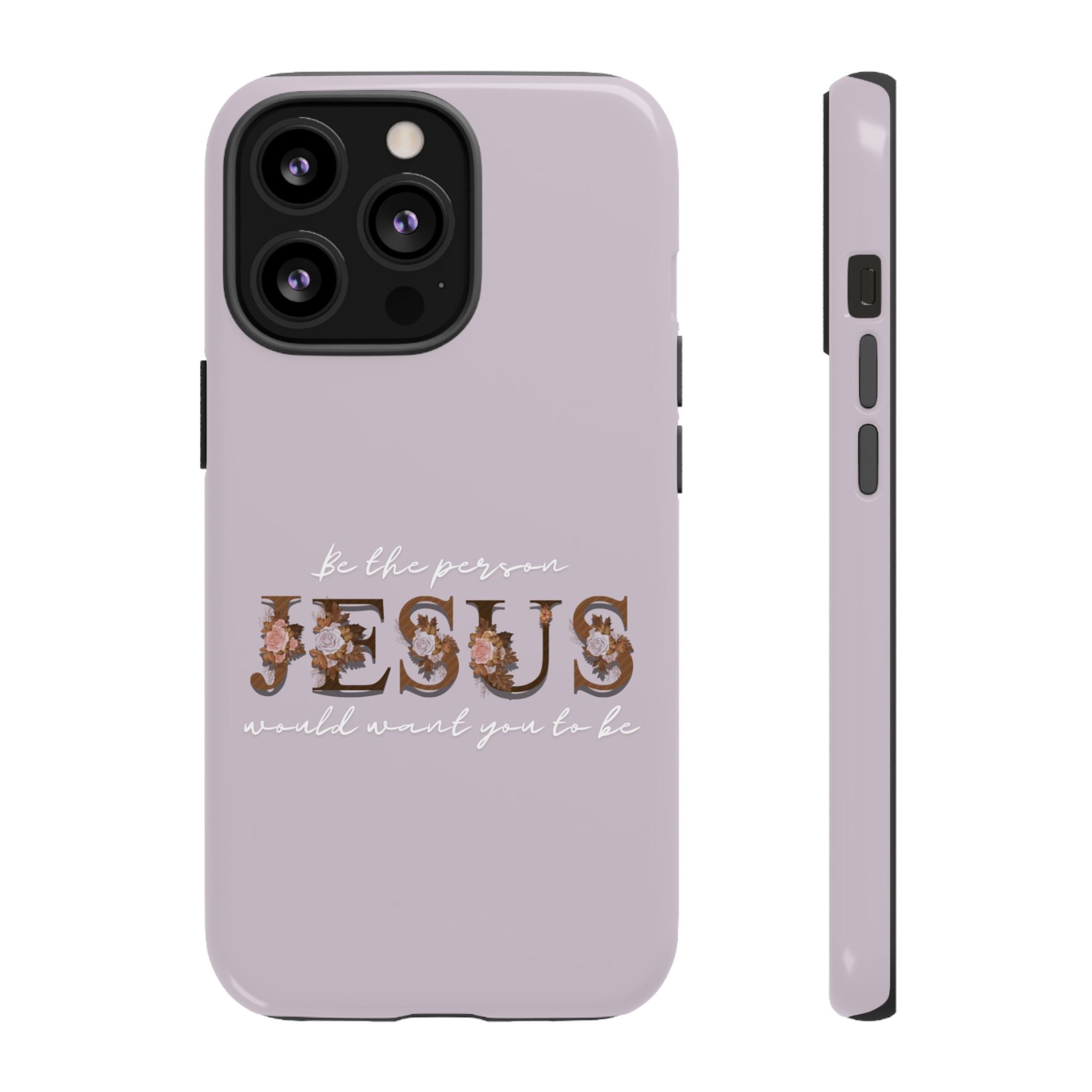 Be the person Jesus would want