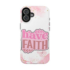 Have Faith Pink Butterfly Phone Case