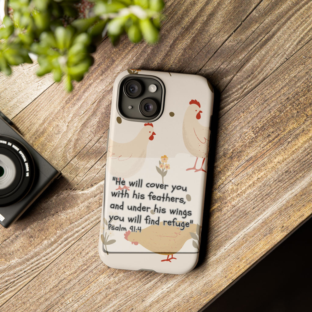 Psalm 91:4 Chicken Phone Case