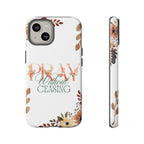 Pray Without Ceasing phone case